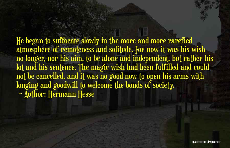 Suffocate Quotes By Hermann Hesse