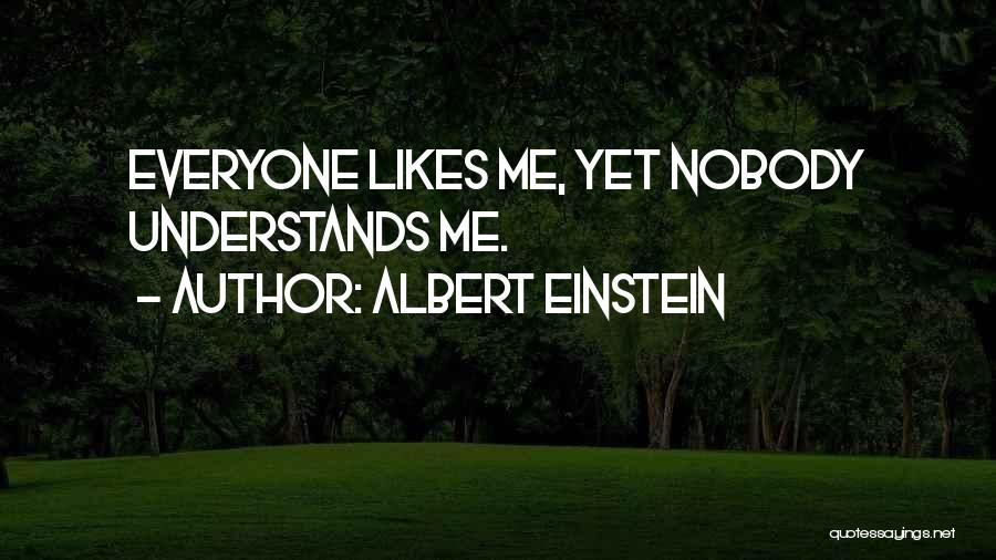 Suffocating Boyfriend Quotes By Albert Einstein