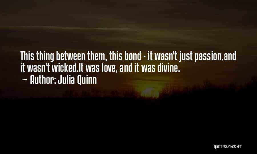 Suffocating Boyfriend Quotes By Julia Quinn