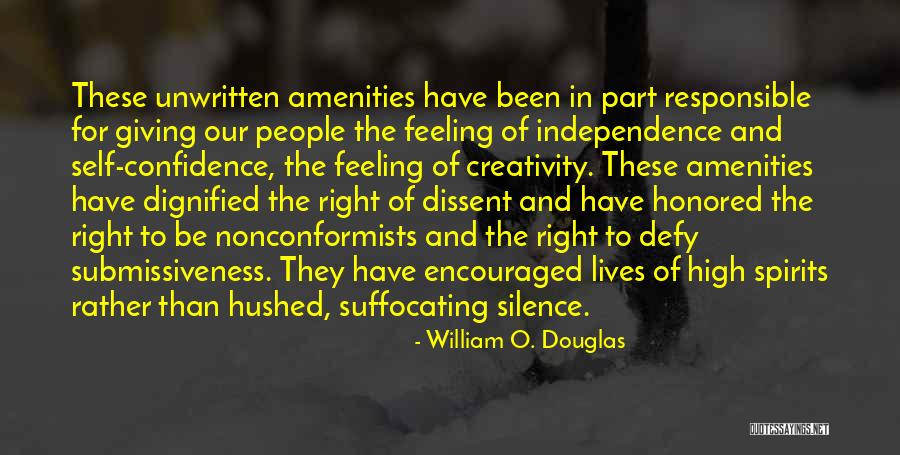 Suffocating Feeling Quotes By William O. Douglas Suffocating Feeling Quotes By William O. Douglas