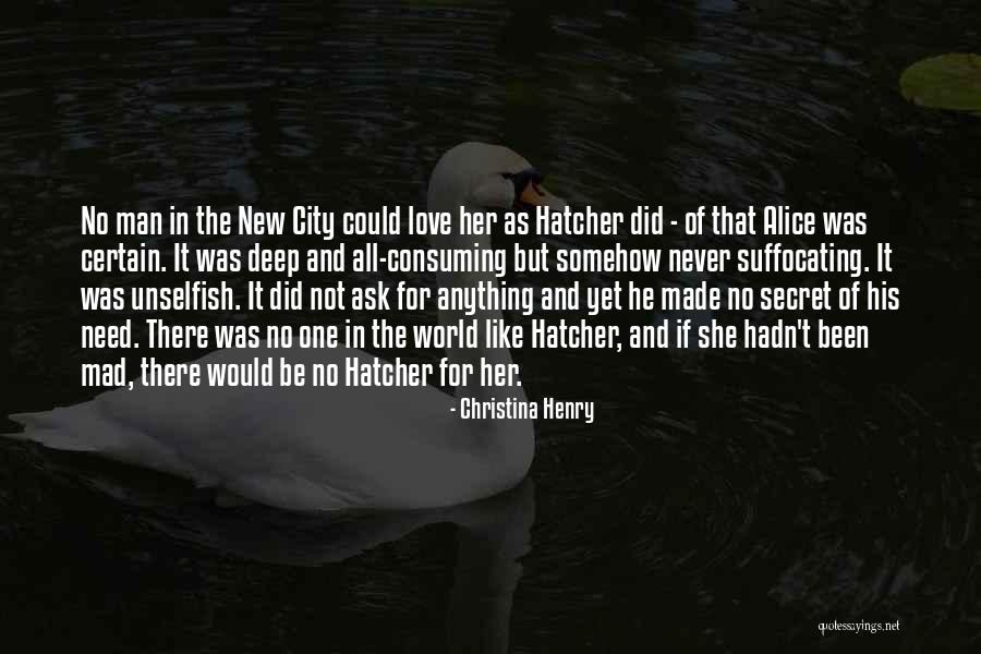 Suffocating Love Quotes By Christina Henry Suffocating Love Quotes By Christina Henry