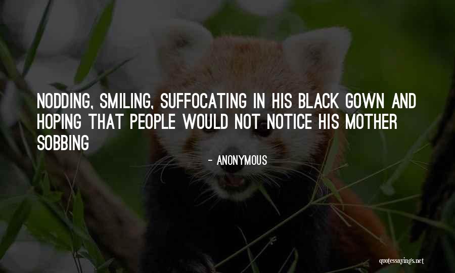 Suffocating Quotes By Anonymous Suffocating Quotes By Anonymous