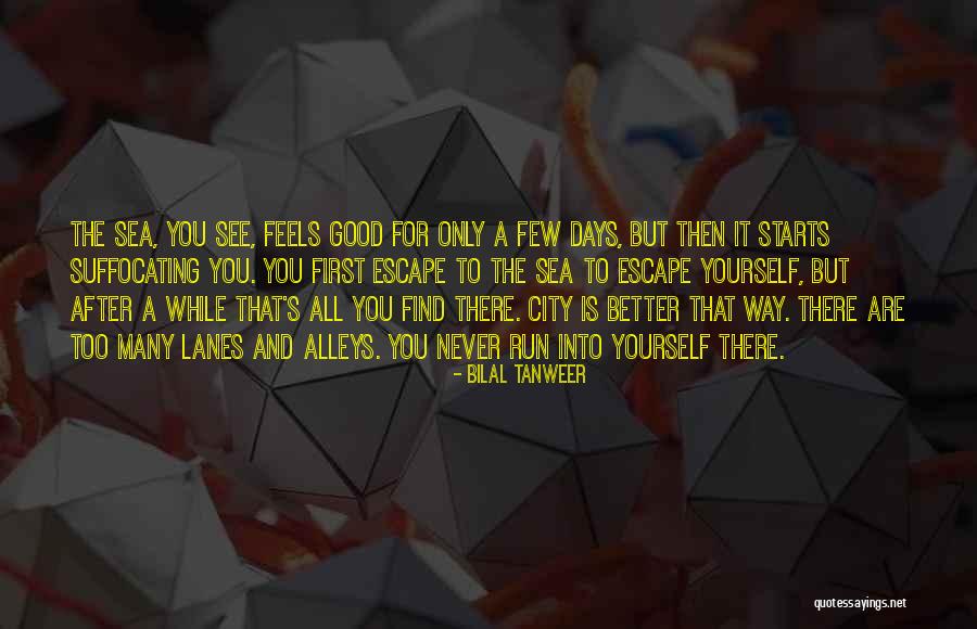 Suffocating Quotes By Bilal Tanweer Suffocating Quotes By Bilal Tanweer