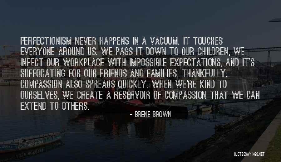 Suffocating Quotes By Brene Brown Suffocating Quotes By Brene Brown