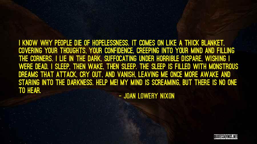 Suffocating Quotes By Joan Lowery Nixon