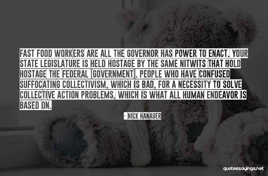 Suffocating Quotes By Nick Hanauer