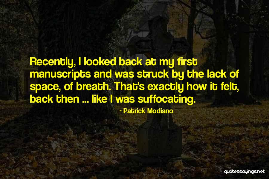 Suffocating Quotes By Patrick Modiano