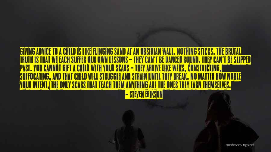 Suffocating Quotes By Steven Erikson