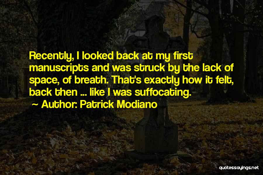 Suffocating Someone Quotes By Patrick Modiano