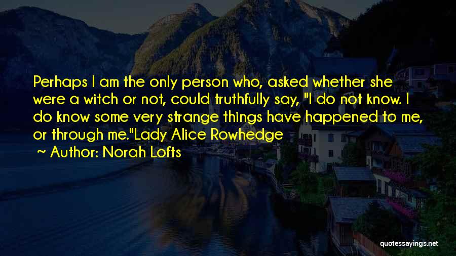 Suffolk Quotes By Norah Lofts