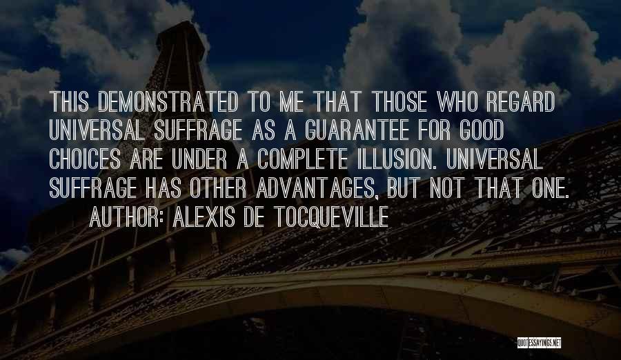 Suffrage Quotes By Alexis De Tocqueville