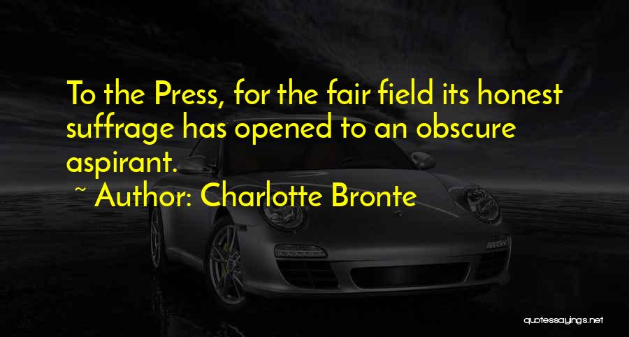 Suffrage Quotes By Charlotte Bronte