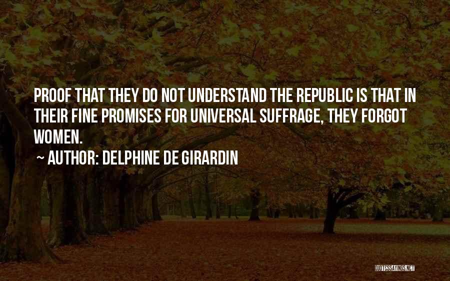 Suffrage Quotes By Delphine De Girardin
