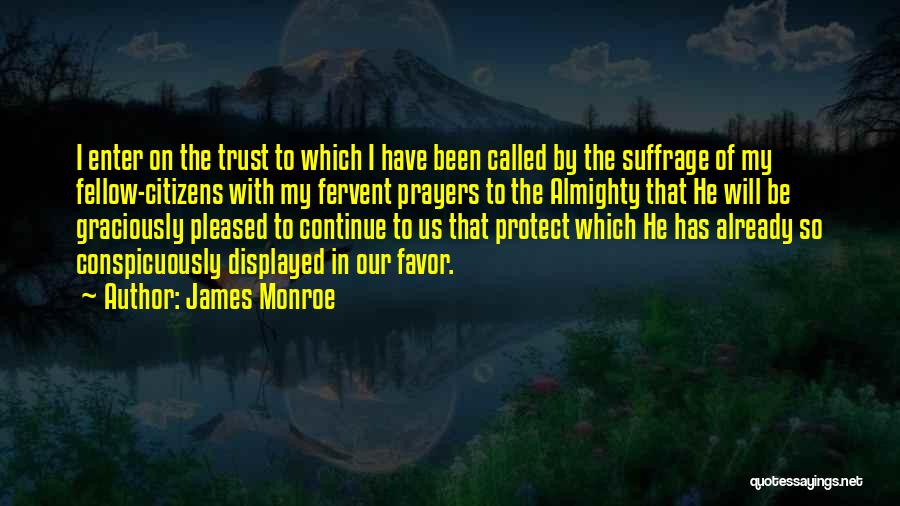 Suffrage Quotes By James Monroe