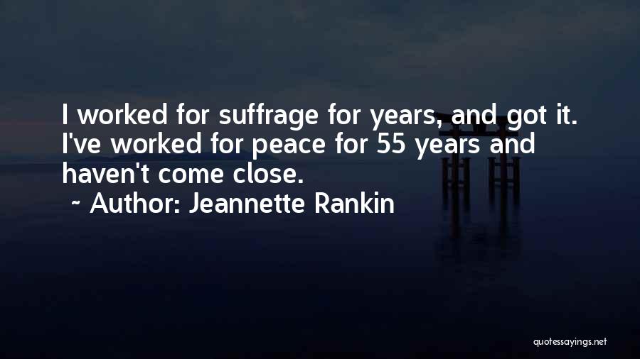 Suffrage Quotes By Jeannette Rankin