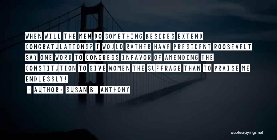 Suffrage Quotes By Susan B. Anthony