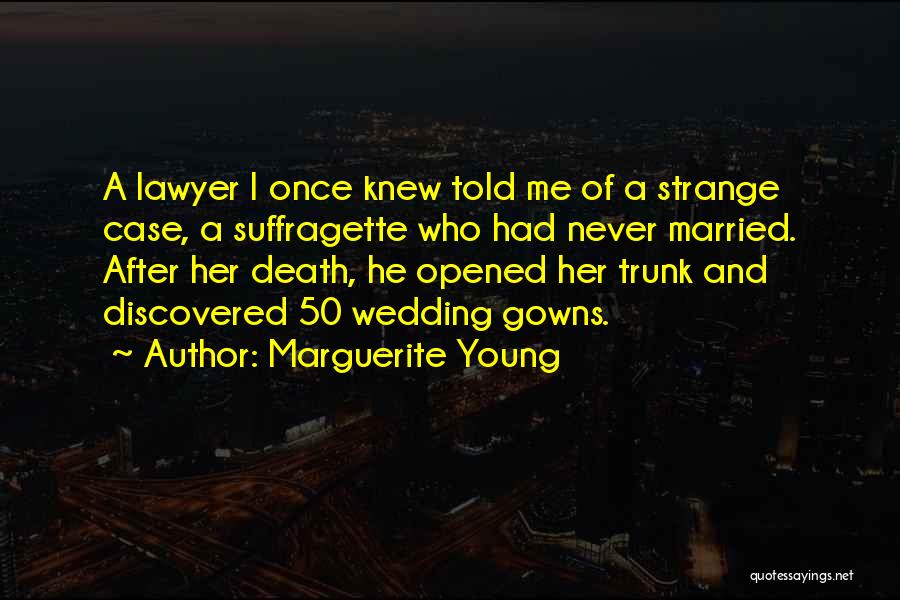 Suffragette Quotes By Marguerite Young