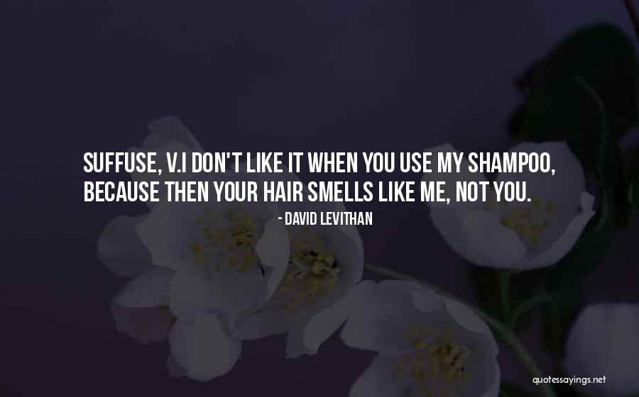 Suffuse Quotes By David Levithan Suffuse Quotes By David Levithan