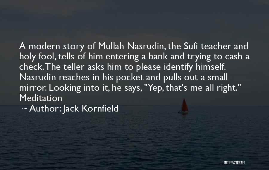 Sufi Quotes By Jack Kornfield