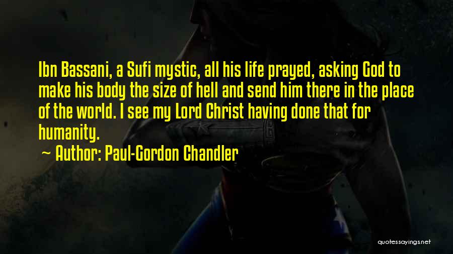 Sufi Quotes By Paul-Gordon Chandler