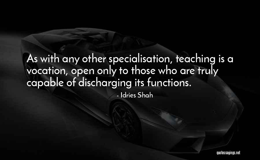 Sufi Teaching Quotes By Idries Shah Sufi Teaching Quotes By Idries Shah