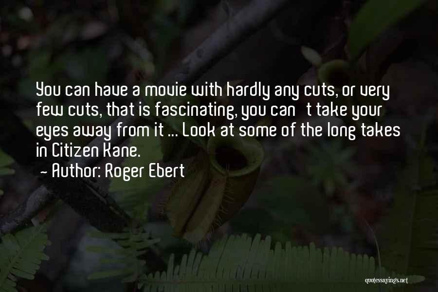 Sufiah Yusuf Quotes By Roger Ebert