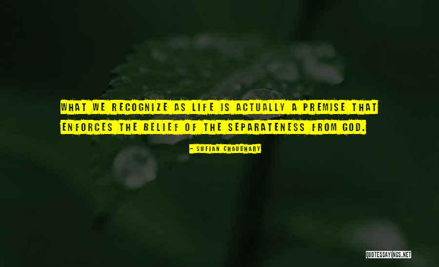 Sufian Quotes By Sufian Chaudhary