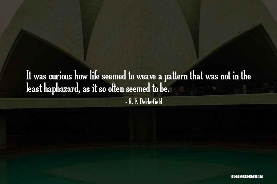 Sufirman Quotes By R. F. Delderfield Sufirman Quotes By R. F. Delderfield