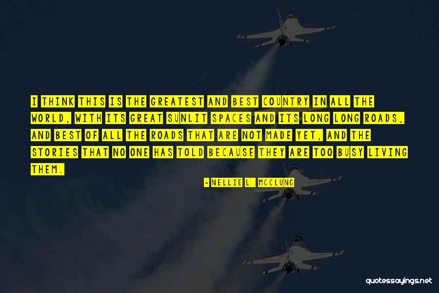 Sufiruhaniat Quotes By Nellie L. McClung Sufiruhaniat Quotes By Nellie L. McClung