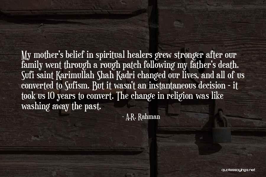 Sufism Religion Quotes By A.R. Rahman Sufism Religion Quotes By A.R. Rahman