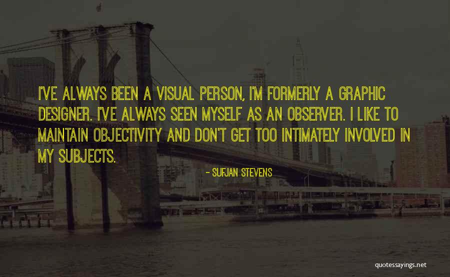 Sufjan Stevens Quotes 168921 Sufjan Stevens Quotes 168921