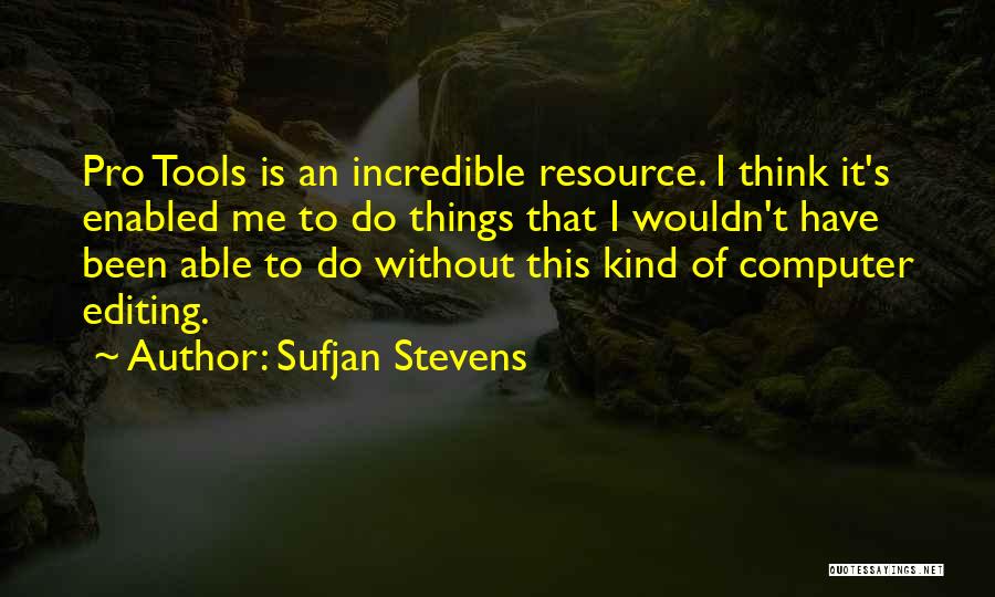 Sufjan Stevens Quotes 2151399