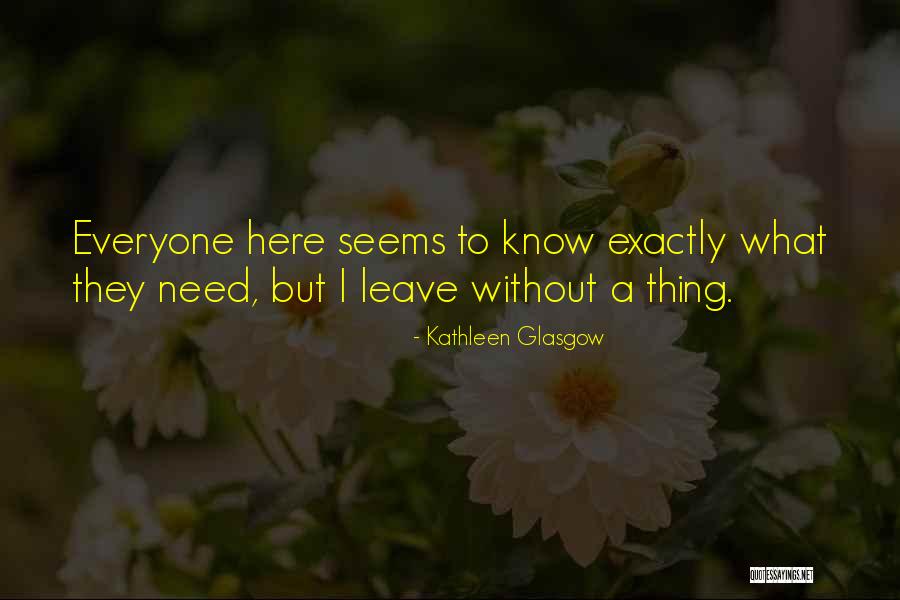 Sufrimiento De Madre Quotes By Kathleen Glasgow Sufrimiento De Madre Quotes By Kathleen Glasgow