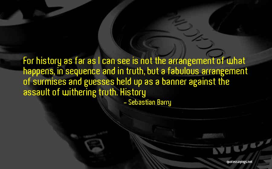 Sufrir Conjugation Quotes By Sebastian Barry Sufrir Conjugation Quotes By Sebastian Barry