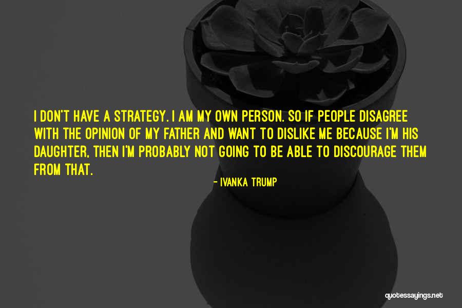 Sufrir Sinonimo Quotes By Ivanka Trump Sufrir Sinonimo Quotes By Ivanka Trump