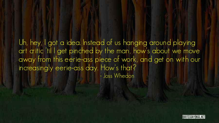 Sufro En Quotes By Joss Whedon Sufro En Quotes By Joss Whedon