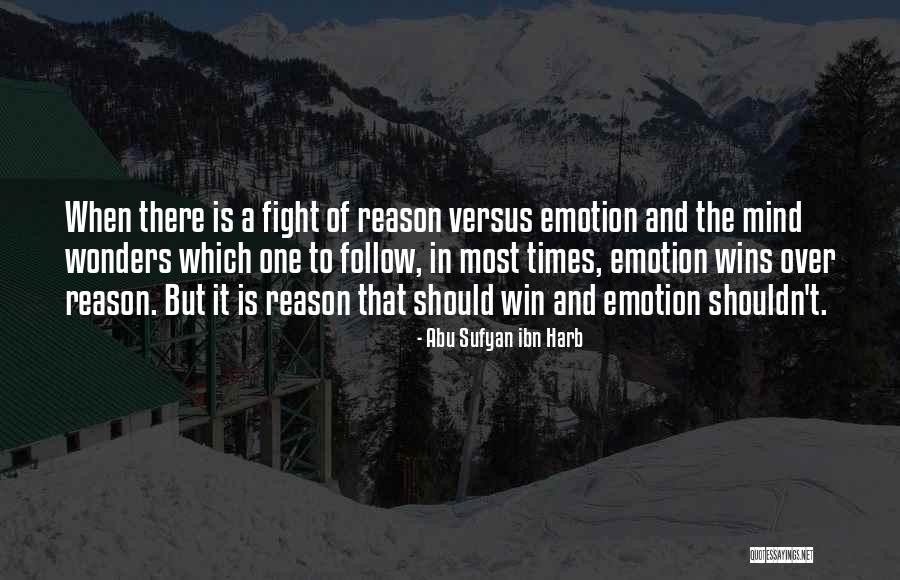 Sufyan Ibn Quotes By Abu Sufyan Ibn Harb Sufyan Ibn Quotes By Abu Sufyan Ibn Harb