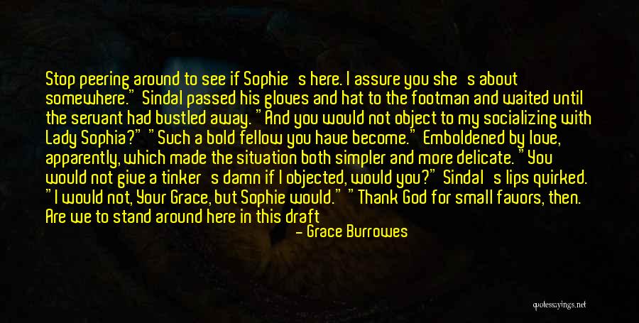 Sufyan Ibn Quotes By Grace Burrowes Sufyan Ibn Quotes By Grace Burrowes