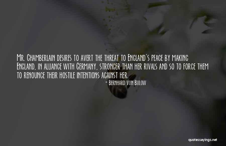 Sufyan Kotwal Quotes By Bernhard Von Bulow Sufyan Kotwal Quotes By Bernhard Von Bulow