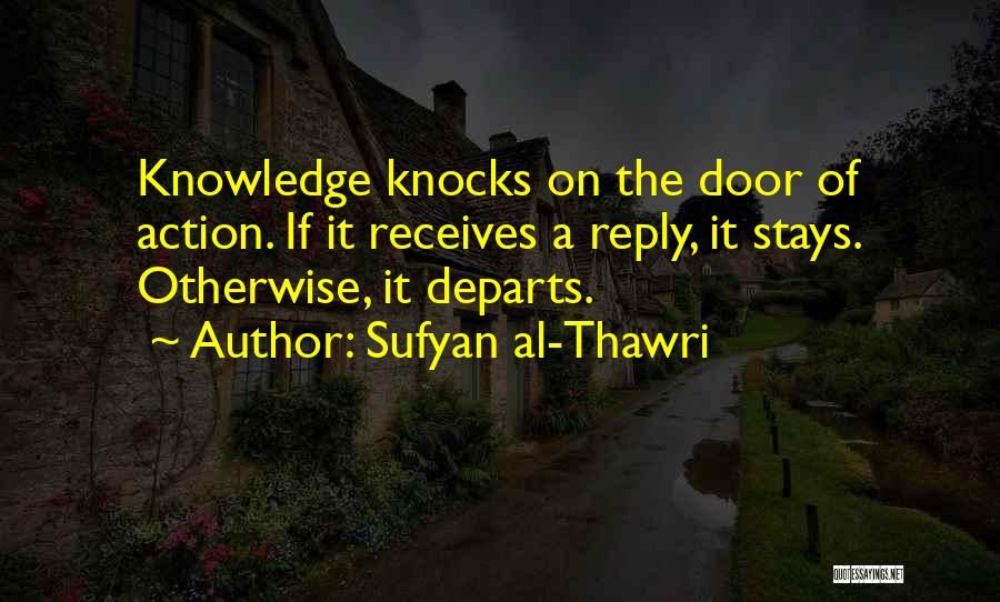 Sufyan Thawri Quotes By Sufyan Al-Thawri