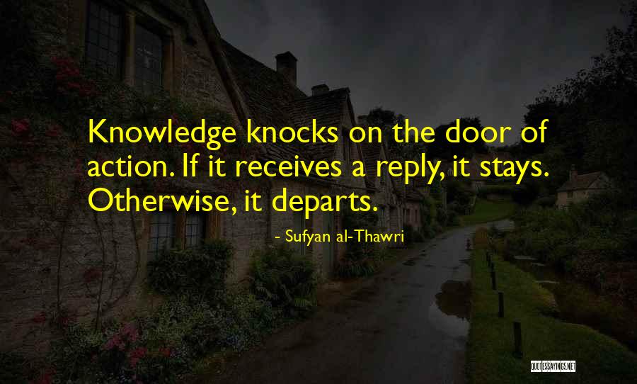 Sufyan Thawri Quotes By Sufyan Al-Thawri