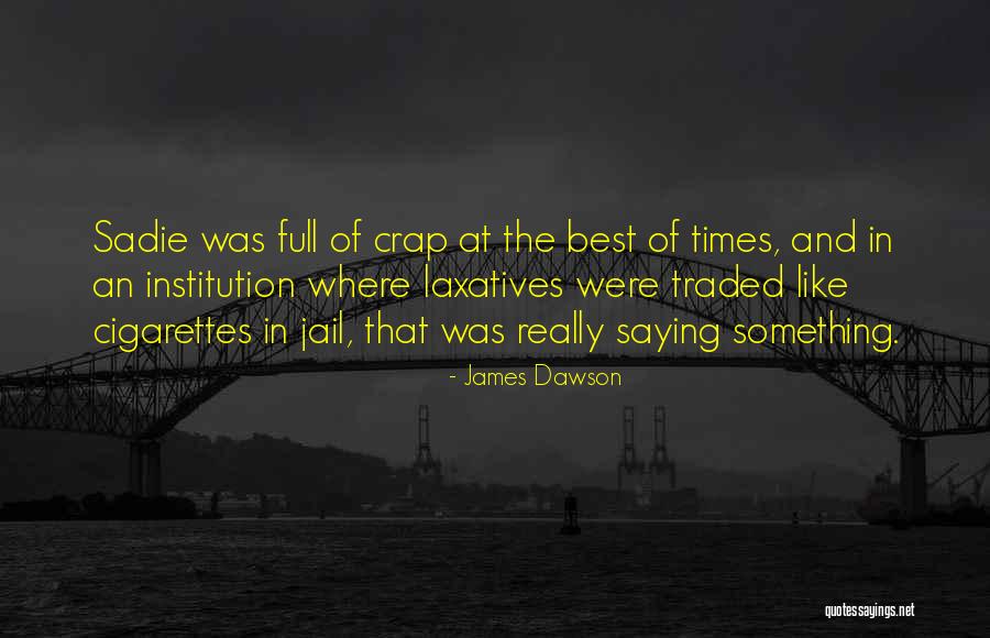Sugamo Child Quotes By James Dawson Sugamo Child Quotes By James Dawson