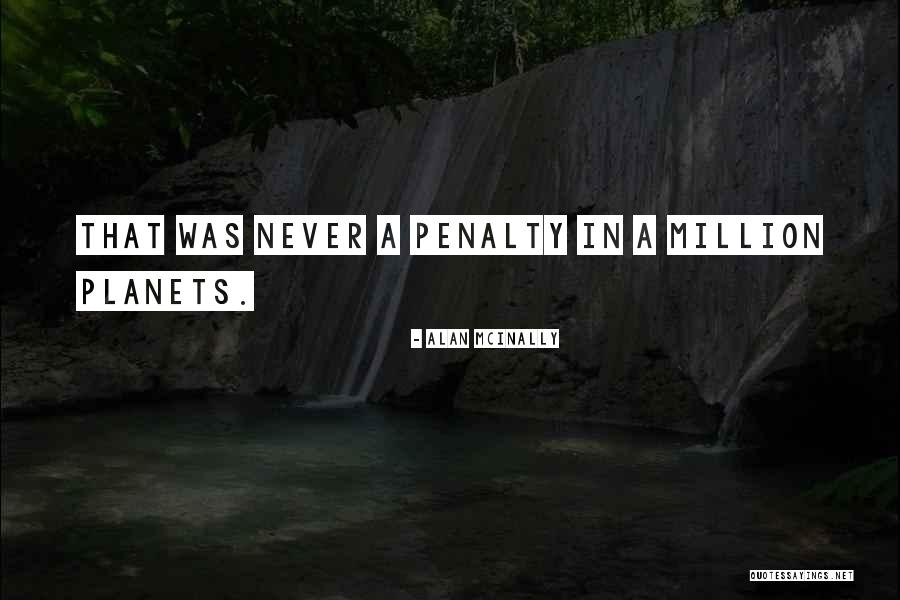 Sugamo Prison Quotes By Alan McInally Sugamo Prison Quotes By Alan McInally