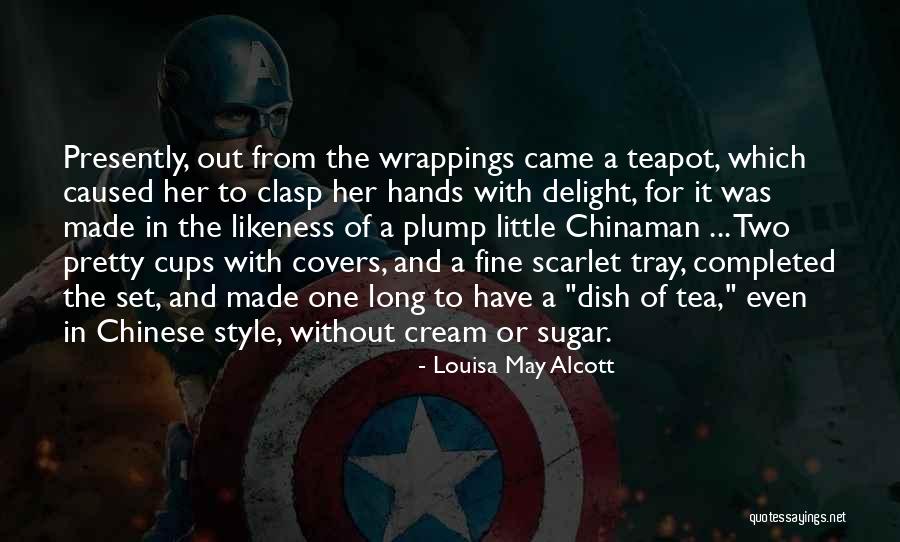 Sugar And Cream Quotes By Louisa May Alcott Sugar And Cream Quotes By Louisa May Alcott