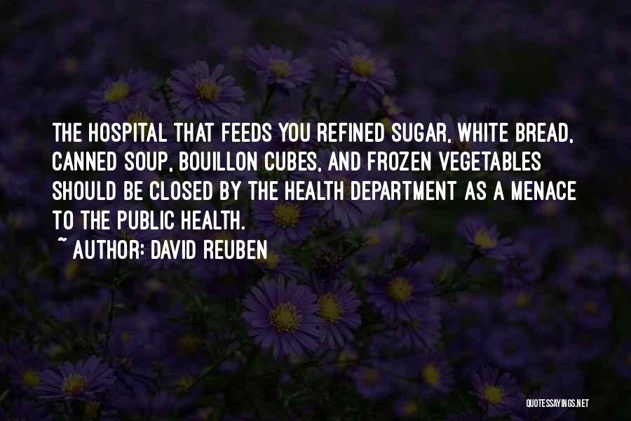 Sugar And Health Quotes By David Reuben