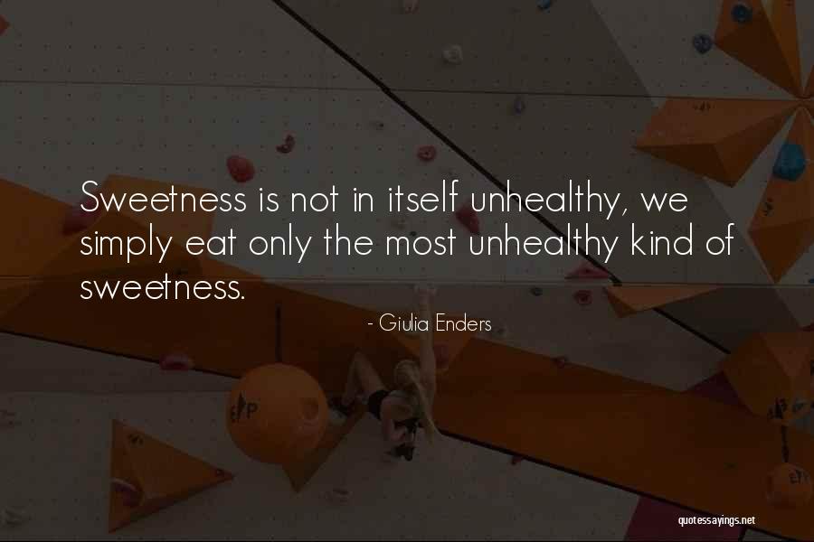 Sugar And Health Quotes By Giulia Enders