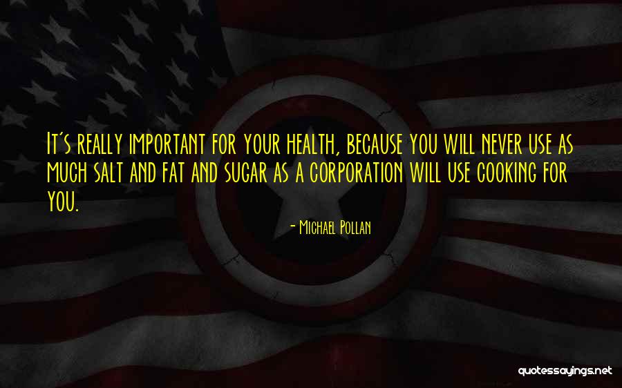 Sugar And Health Quotes By Michael Pollan