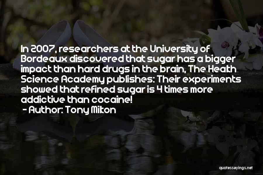 Sugar And Health Quotes By Tony Milton