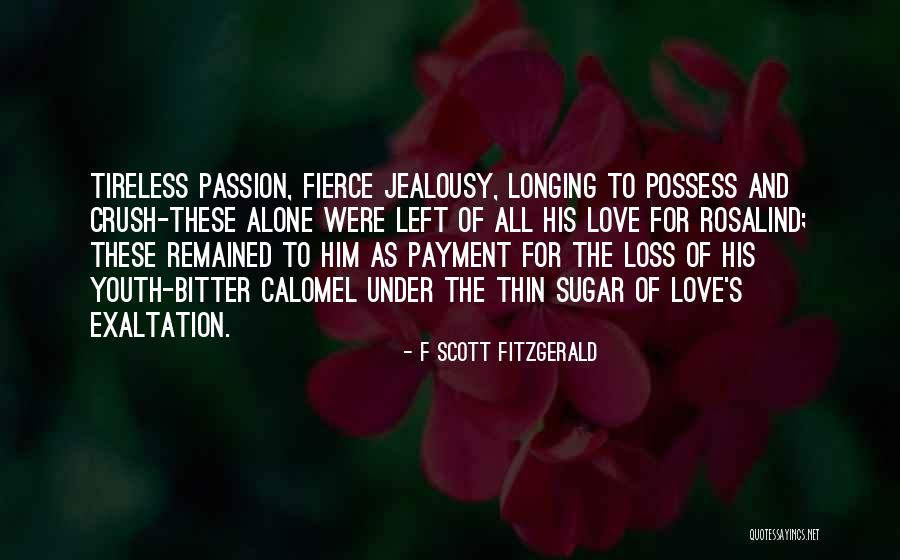 Sugar And Love Quotes By F Scott Fitzgerald Sugar And Love Quotes By F Scott Fitzgerald
