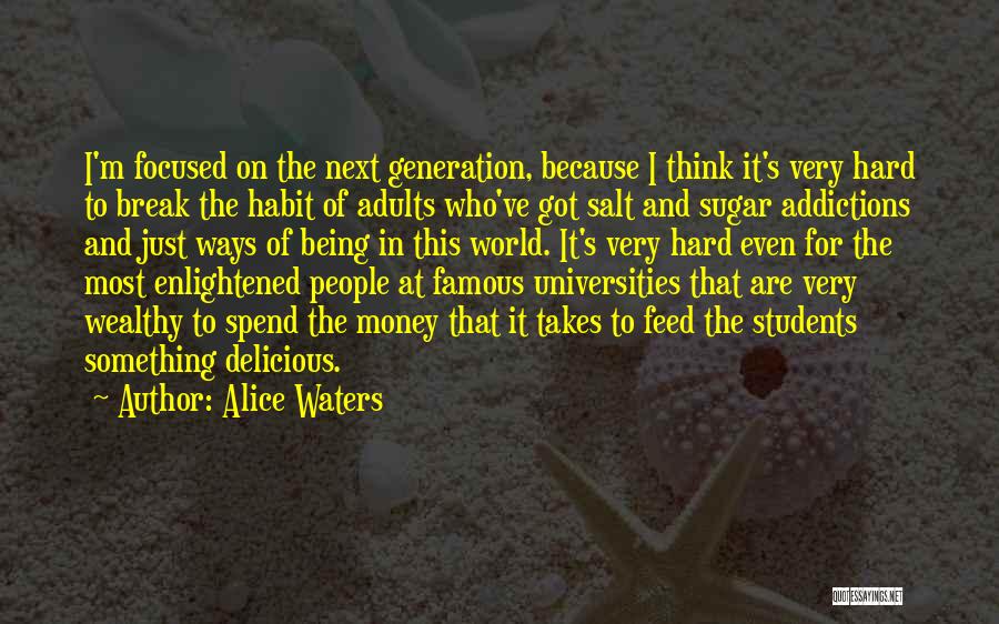 Sugar And Salt Quotes By Alice Waters